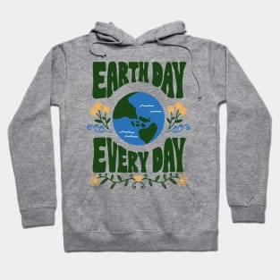 Earth Day Every Day Hoodie